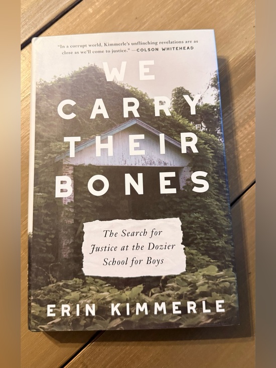 Other - We Carry Their Bones: The Search for Justice at the Dozier School for Boys